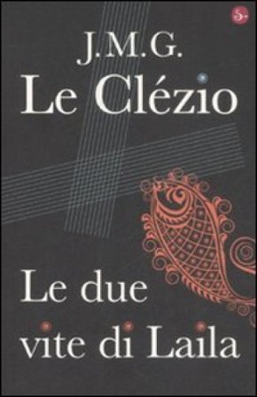Le due vite di Laila Jean-Marie Gustave Le Clézio
