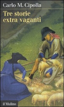 Tre storie extra vaganti Carlo Maria Cipolla