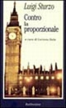 Contro la proporzionale Luigi Sturzo