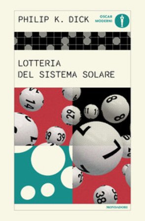 Lotteria del Sistema Solare Philip K. Dick