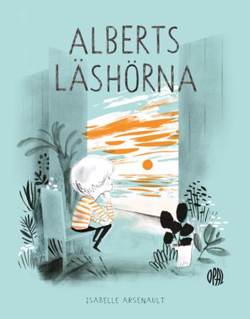 Alberts läshörna - Bok av Isabelle Arsenault - Inbunden
