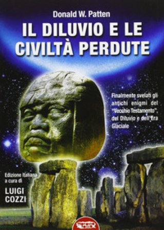 Il diluvio e le civiltà perdute Donald W. Patten