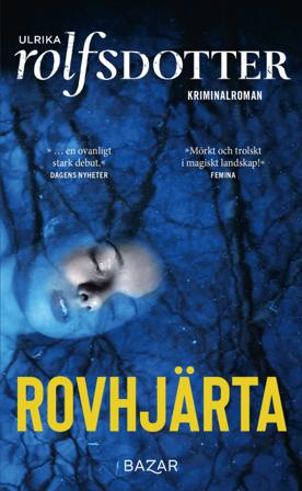 Rovhjärta - Bok av Ulrika Rolfsdotter - Pocket