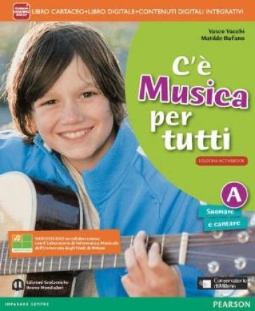 C'è musica per tutti. Vol. A-BLIM. Per la Scuola media. Con e-book. Con espansione online. Con libro Simona Erotoli