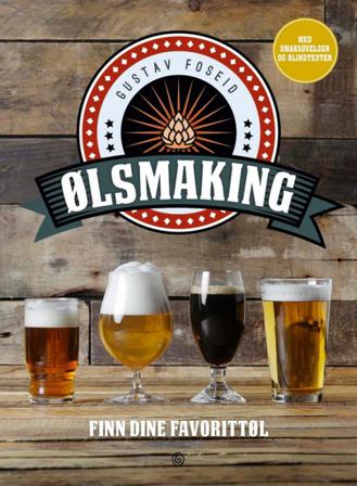 Ølsmaking - Bok av Gustav Foseid - Hardback