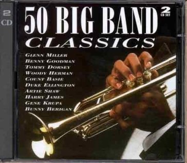 Big band classics AA.VV. Artisti Vari