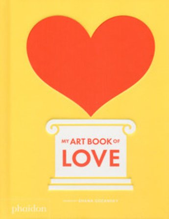My art book of love. Ediz. a colori Shana Gozansky