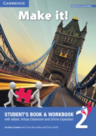 Make it! Student's book-Workbook-Companion book. Per la Scuola media. Con e-book. Con espansione online. Vol. 2 Clare Kennedy
