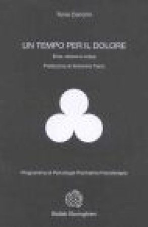 Un tempo per il dolore. Eros, dolore e colpa Tonia Cancrini