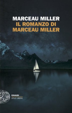 Il romanzo di Marceau Miller Marceau Miller