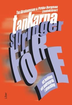 Tankarna springer före : att bedöma ett andraspråk i utveckling, ISBN: 9789147111749