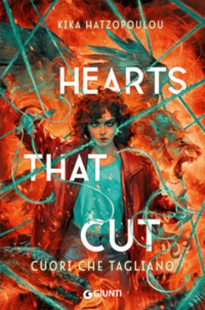 Hearts that cut. Cuori che tagliano Kika Hatzopoulou