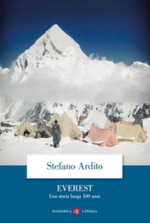 Everest. Una storia lunga 100 anni Stefano Ardito
