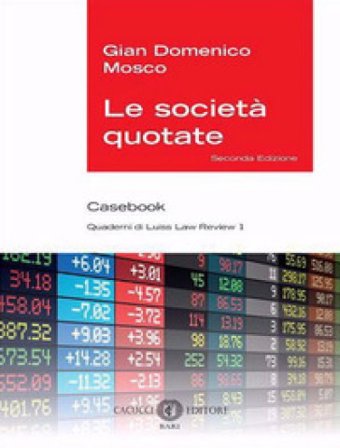 Le società quotate. Casebook. Con espansione online Gian Domenico Mosco