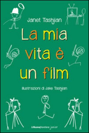 La mia vita è un film Janet Tashjian