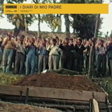 I diari di mio padre Iosonouncane