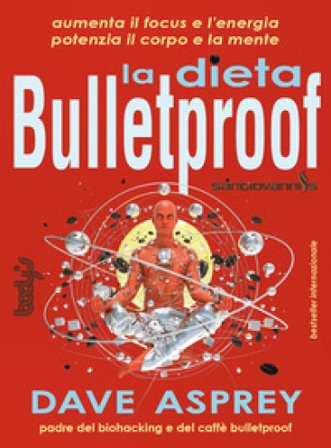 La dieta bulletproof Dave Asprey