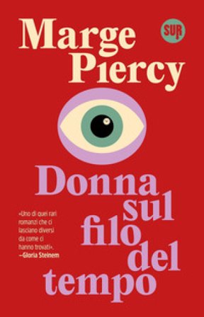 Donna sul filo del tempo Marge Piercy