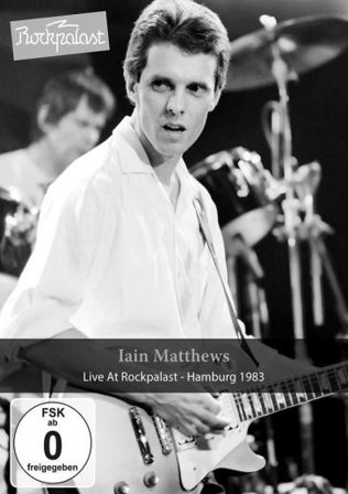 Live at rockpalast IAIN MATTHEWS