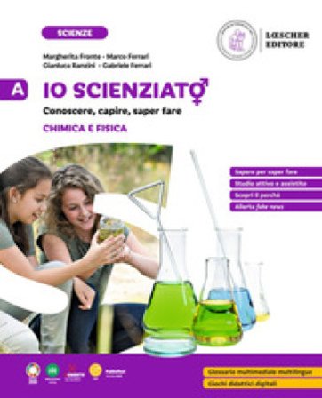 Io scienziat¿. Conoscere, capire, saper fare. Per la Scuola Media. Vol. A-B-C-D: Chimica e fisica-I viventi-L'uomo-Scienze della Terra e Astronomia 
