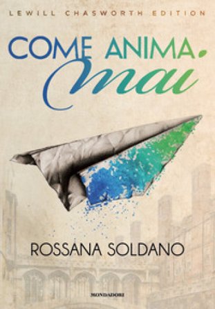 Come anima mai Rossana Soldano