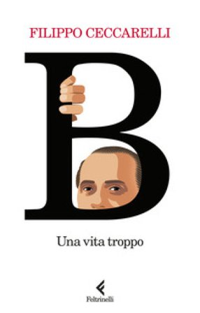 B. Una vita troppo Filippo Ceccarelli