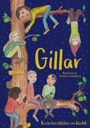 Gillar : korta berättelser om kärlek - Bok av Malin Andersson, Jeanette Bergenstav, m.fl. - Inbunden
