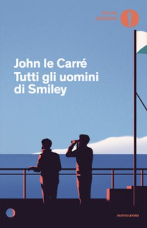 Tutti gli uomini di Smiley John Le Carré