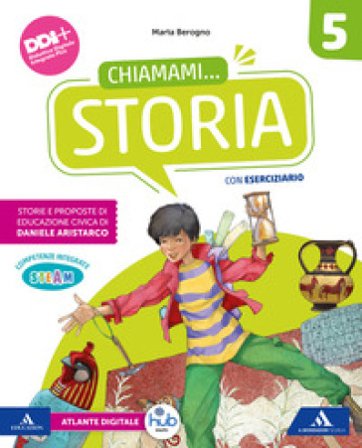Chiamami..... Con Storia, Geografia, Matematica, Scienze. Per la 5a classe della Scuola elementare. Con e-book. Con espansione online. Vol. 2 