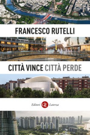 Città vince, città perde Francesco Rutelli