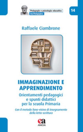 Immaginazione e apprendimento Raffaele Ciambrone