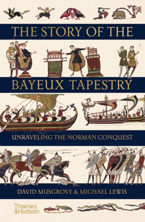 The Story of the Bayeux Tapestry