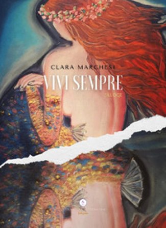 Vivi sempre Clara Marchesi
