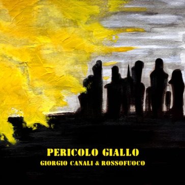 Pericolo giallo (vinyl gatefold) Canali Giorgio & Ros