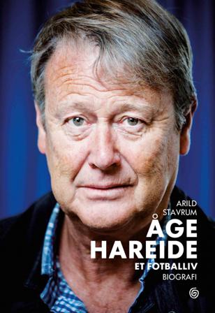 Åge Hareide - Bok av Arild Stavrum - Hardback