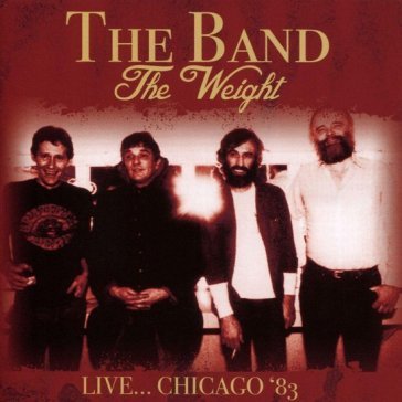 The weight live chicago 1983 The Band
