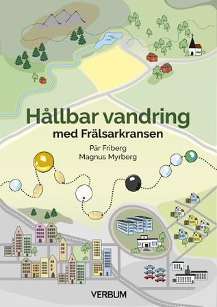Hållbar vandring med Frälsarkransen - Bok av Magnus Myrberg & Pär Friberg - Danskt band