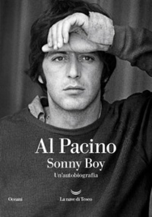 Sonny boy. Un'autobiografia Al Pacino