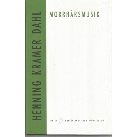 Morrhårsmusik 9789187932052