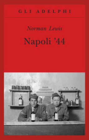 Napoli '44 Norman Lewis