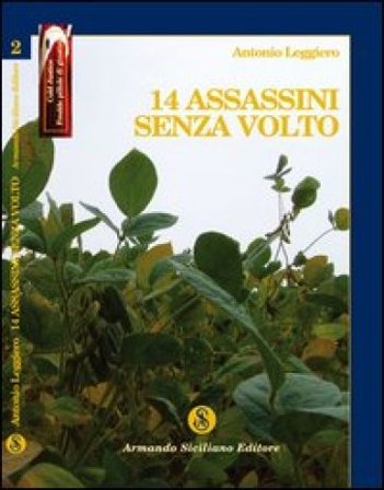 14 assassini senza volto Antonio Leggiero