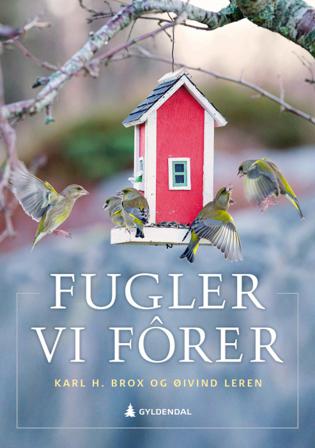Fugler vi fôrer - Bok av Karl H. Brox & Øivind Leren - Hardback