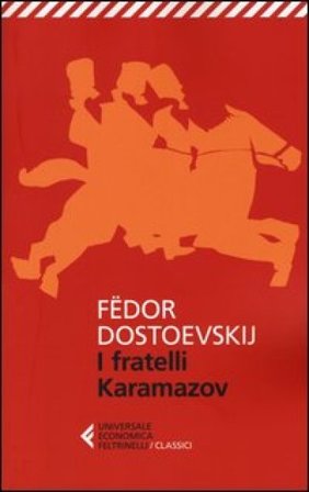 I fratelli Karamazov Fedor Michajlovic Dostoevskij