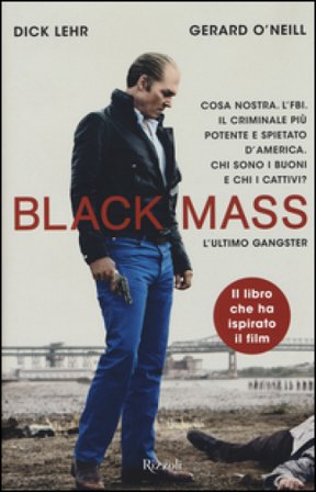 Black Mass. L'ultimo gangster Dick Lehr