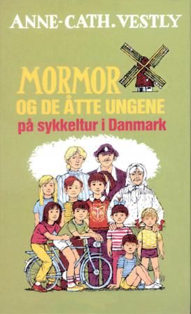 Mormor og de åtte ungene på sykkeltur i Danmark - Bok av Anne-Cath. Vestly - Hardback