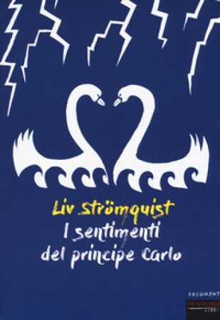 I sentimenti del principe Carlo Liv Strömquist