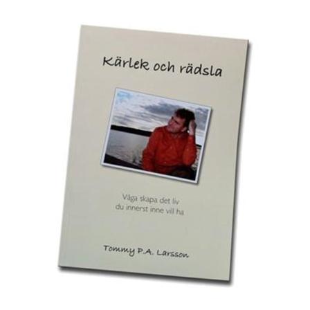 Kärlek och Rädsla 9789185765157