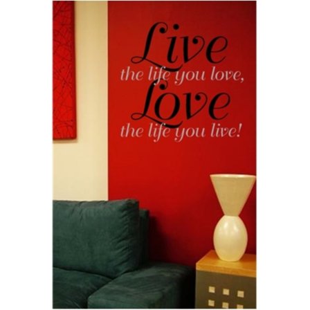 Live the life you love Väggord