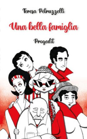 Una bella famiglia Teresa Petruzzelli