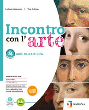 Incontro con l'arte. Per la Scuola media. Con e-book. Con espansione online. Vol. A: Arte nella storia Anna Ortona
